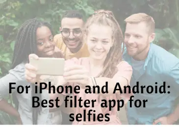 Best filter app for selfies