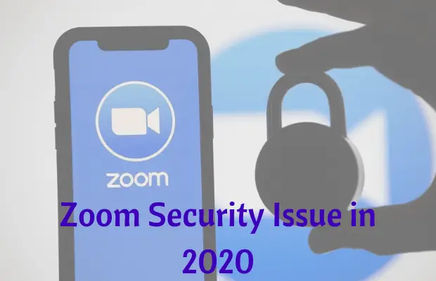 Zoom Security Issue in 2020